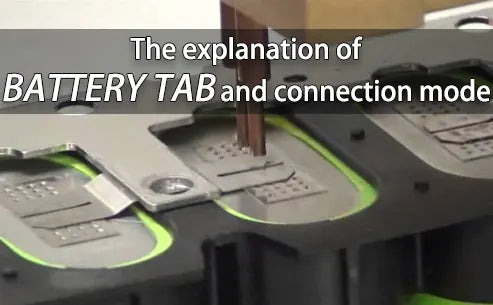 The explanation of battery tab and connection mode-Tycorun Batteries